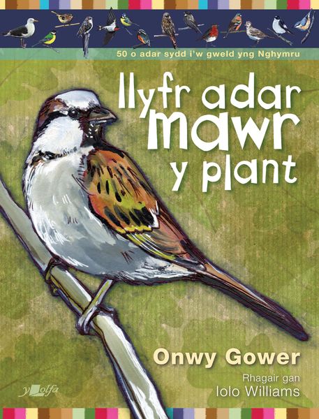 Llyfr newydd am adar wedi ei ysgrifennu gan ferch 10 oed